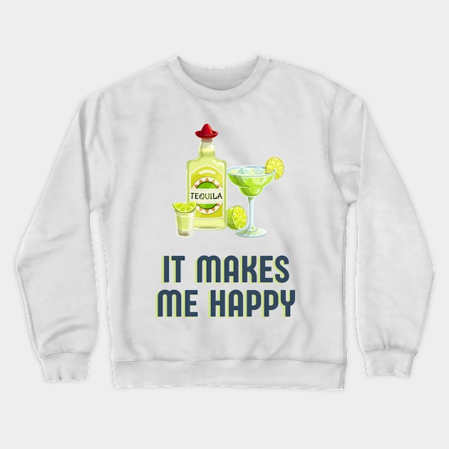 Tequila margarita cocktail funny cocktail quote Crewneck Sweatshirt by OYPT design